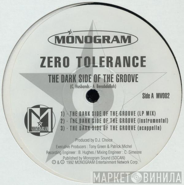 Zero Tolerance  - The Dark Side Of The Groove