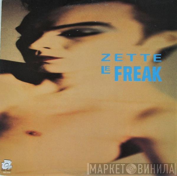 Zette - Le Freak