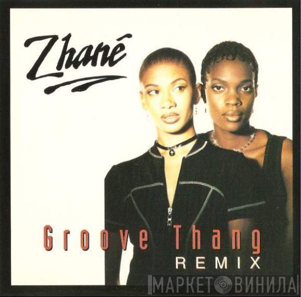  Zhané  - Groove Thang (Remix)