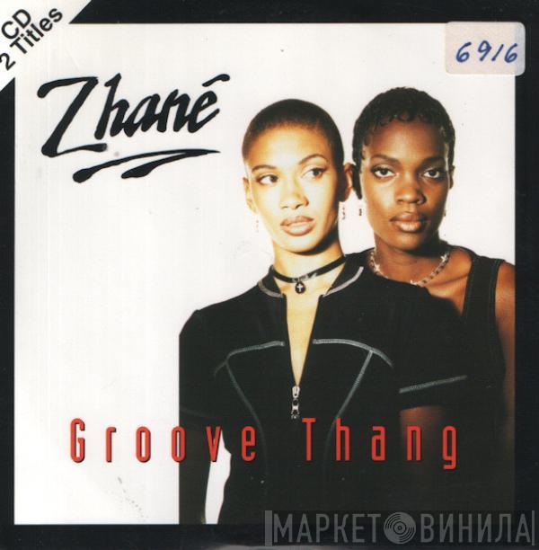  Zhané  - Groove Thang