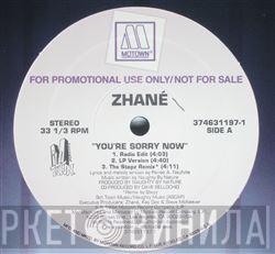  Zhané  - You're Sorry Now