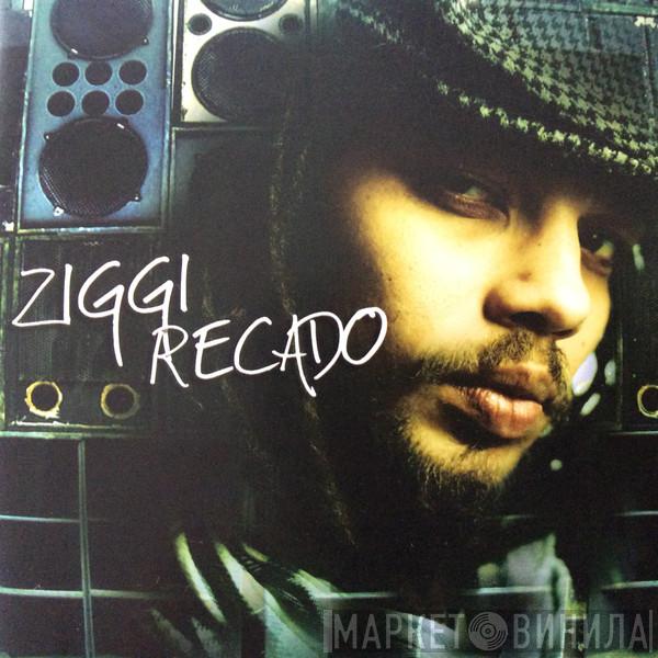 Ziggi - Ziggi Recado