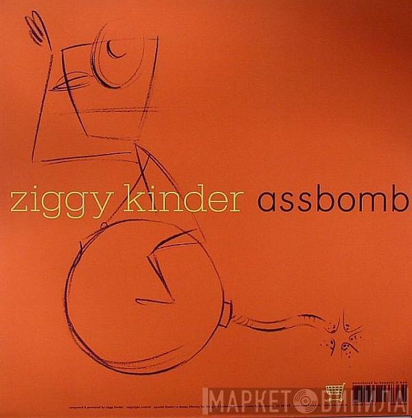 Ziggy Kinder - Assbomb / Longcat