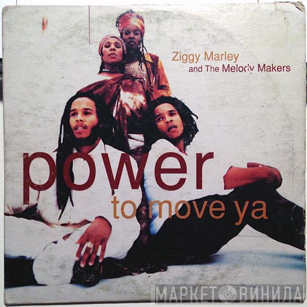  Ziggy Marley And The Melody Makers  - Power To Move Ya