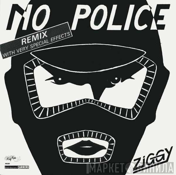 Ziggy  - No Police (Remix)