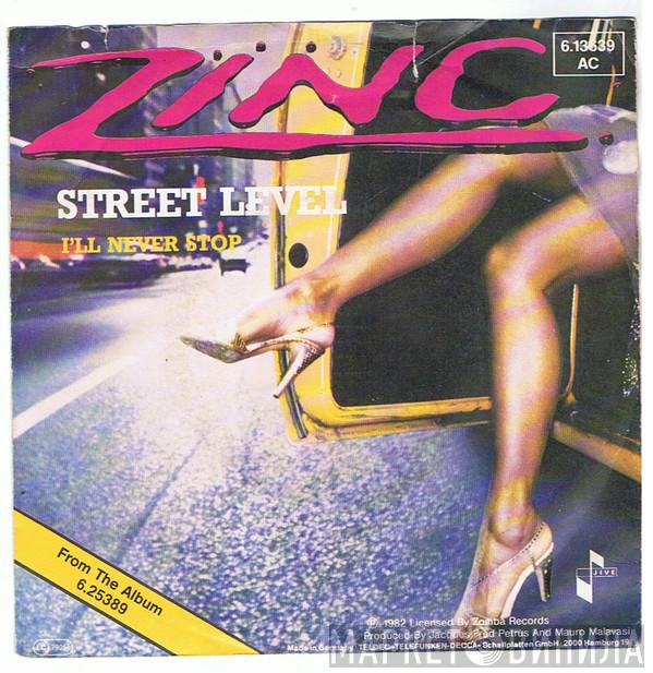 Zinc  - Street Level