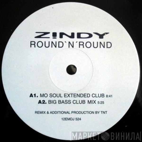 Zindy - Round 'N' Round