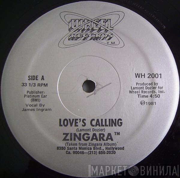 Zingara - Love's Calling / Gettin' Down