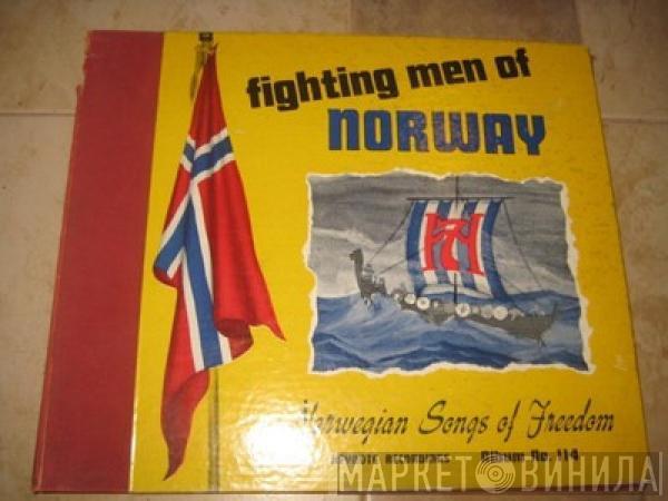  Zion Norway Lutheran Chorus  - Fighting Men Of Norway - Norwegian Songs Of Freedom
