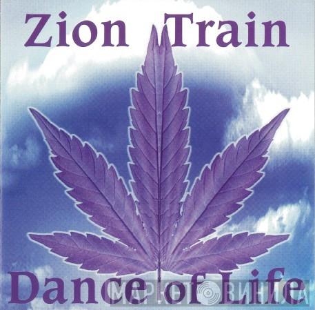 Zion Train - Dance Of Life