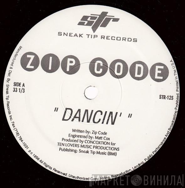 Zip Code - Dancin' / The Stomp