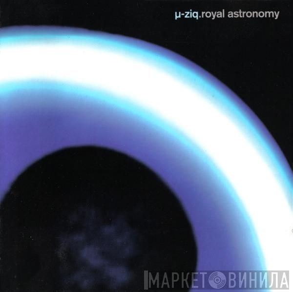 µ-Ziq - Royal Astronomy