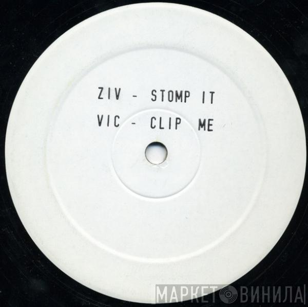 Ziv , Vic  - Stomp It / Clip Me