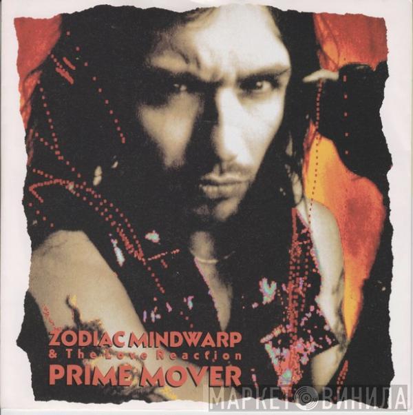 Zodiac Mindwarp And The Love Reaction - Prime Mover