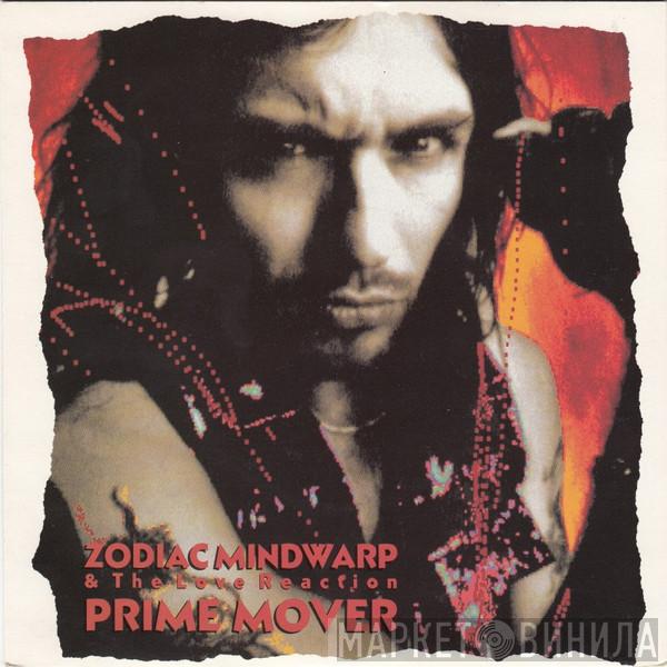 Zodiac Mindwarp And The Love Reaction - Prime Mover