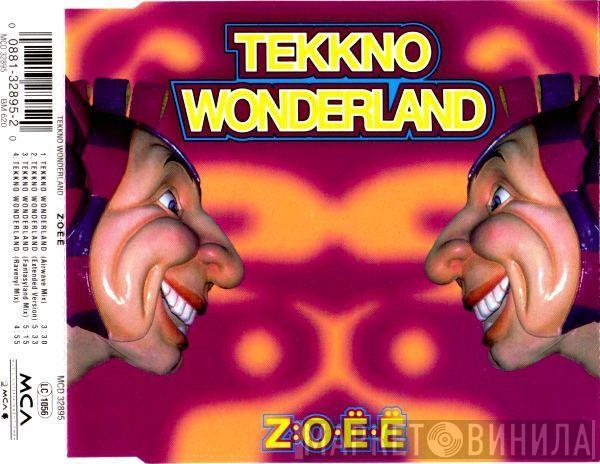  Zoee  - Tekkno Wonderland