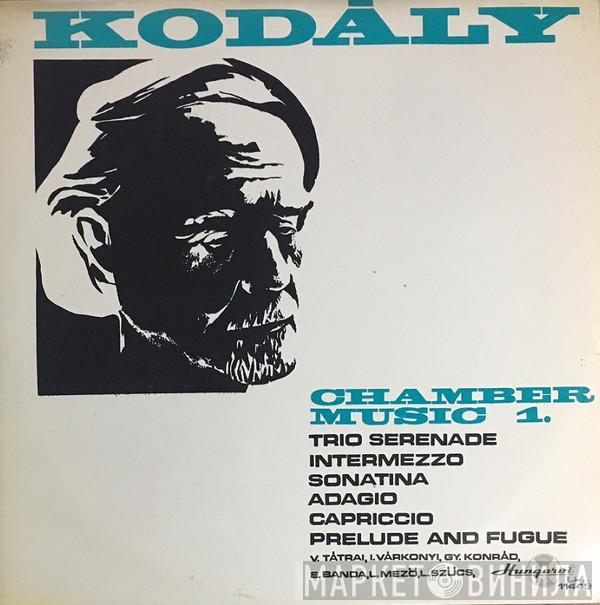  Zoltán Kodály  - Chamber Music 1.