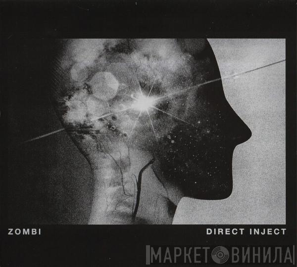 Zombi  - Direct Inject