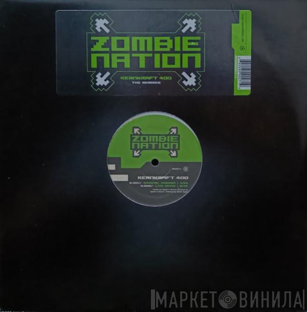  Zombie Nation  - Kernkraft 400 (The Remixes)