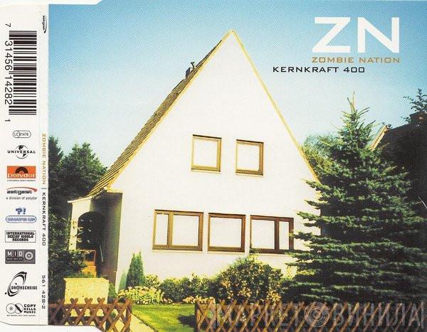  Zombie Nation  - Kernkraft 400