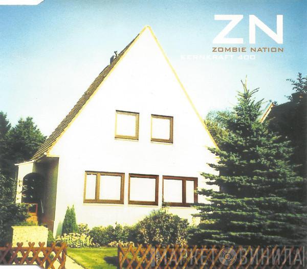  Zombie Nation  - Kernkraft 400