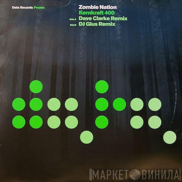  Zombie Nation  - Kernkraft 400