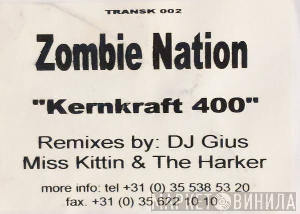 Zombie Nation - Kernkraft 400