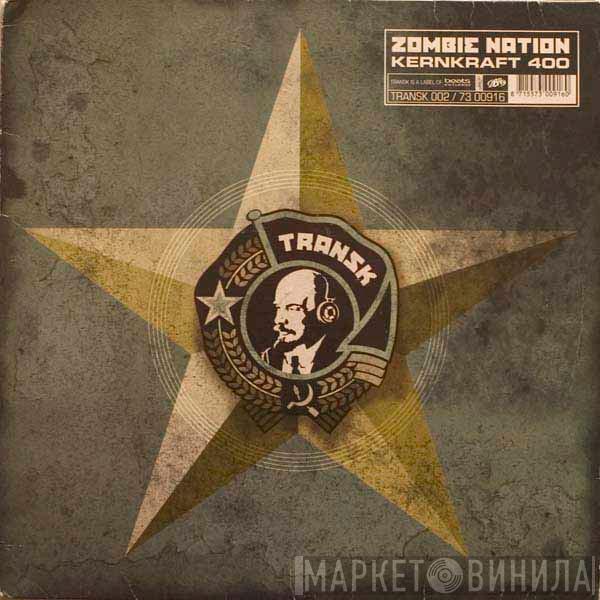 Zombie Nation - Kernkraft 400