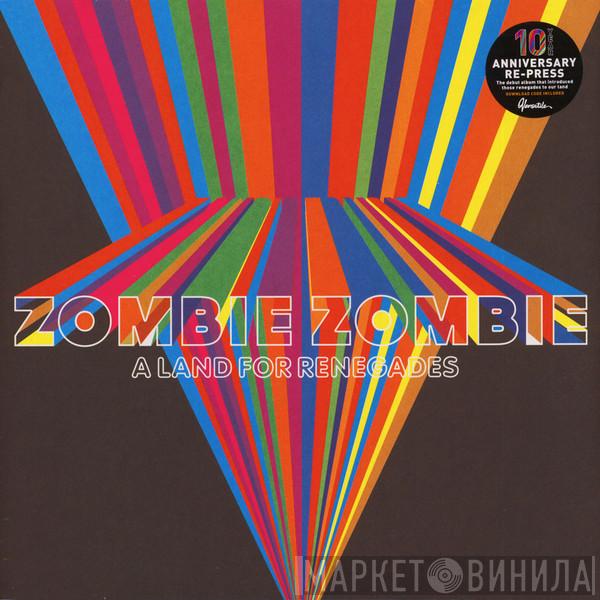  Zombie Zombie  - A Land For Renegades