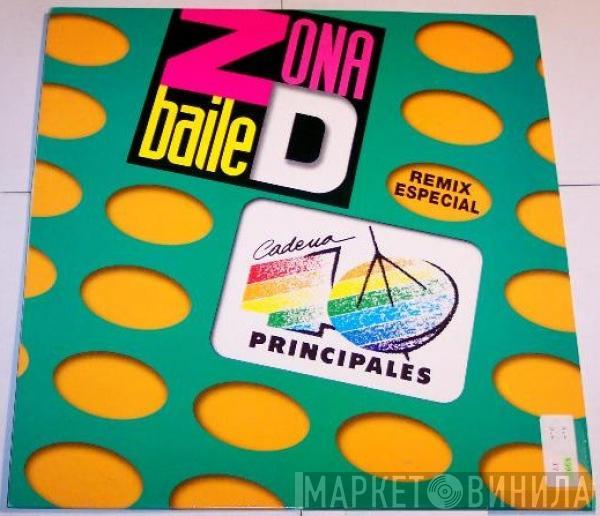  - Zona De Baile (Remix Especial 40 Principales)