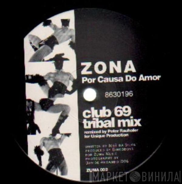 Zona - Por Causa Do Amor (Bass Bumpers & Club 69 Remixes)