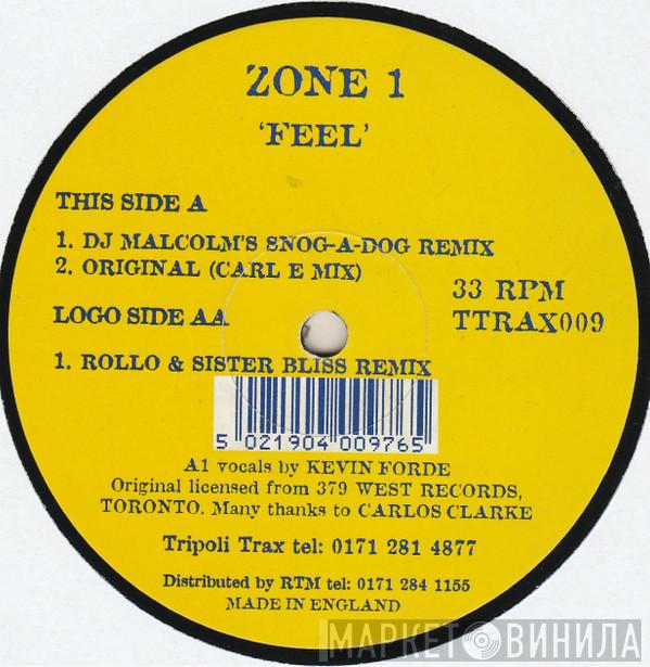 Zone 1  - Feel