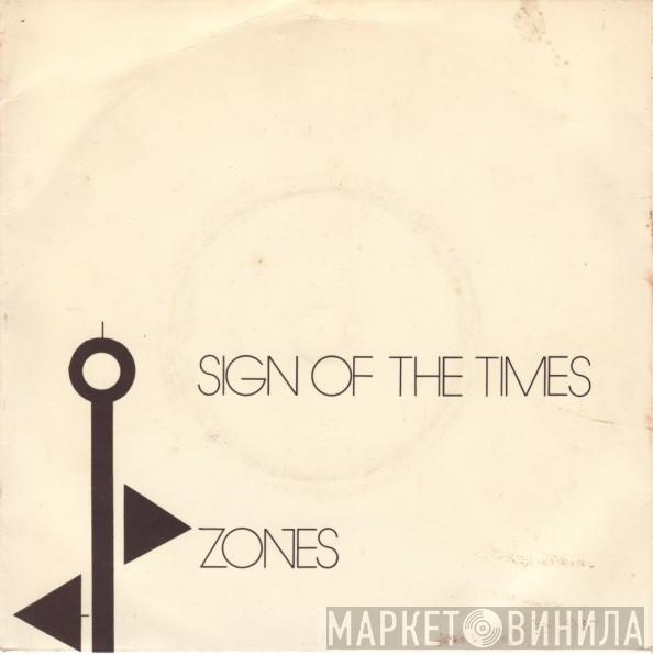  Zones   - Sign Of The Times