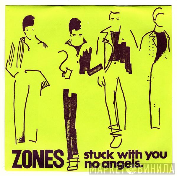 Zones  - Stuck With You