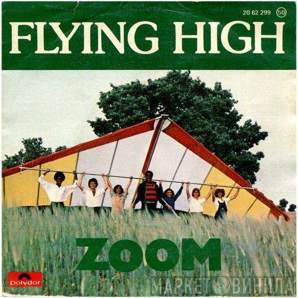 Zoom  - Flying High