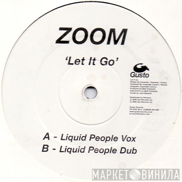 Zoom  - Let It Go
