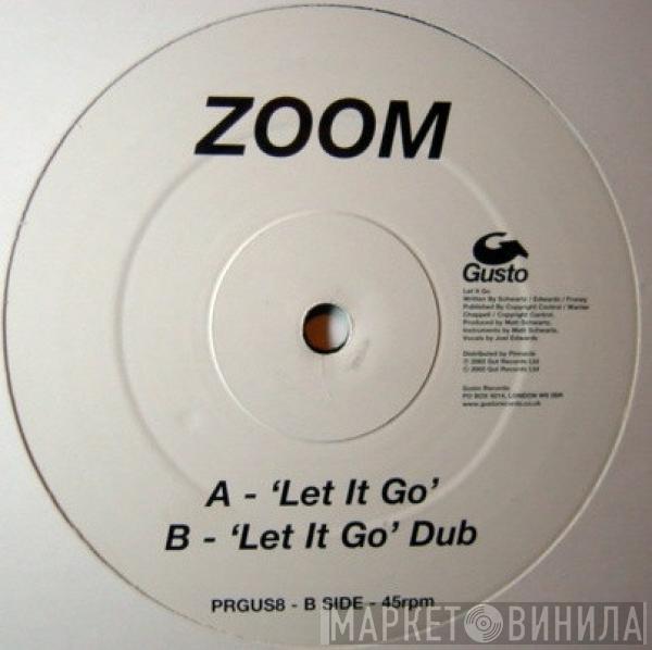 Zoom  - Let It Go