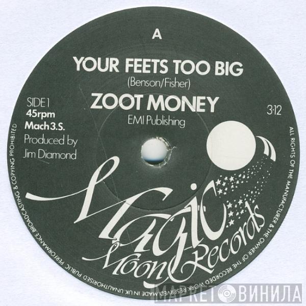 Zoot Money - Your Feets Too Big