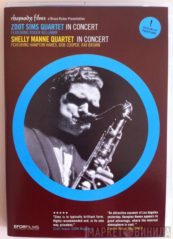 Zoot Sims Quartet, Shelly Manne Quartet - In Concert