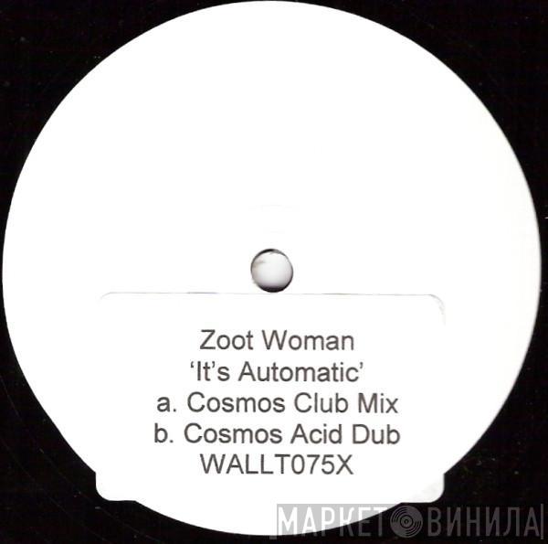 Zoot Woman - It's Automatic