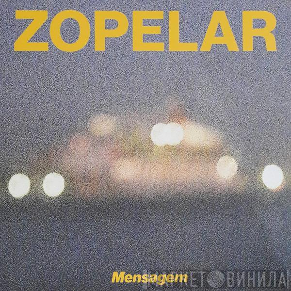 Zopelar - Mensagem