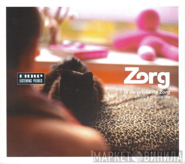 Zorg - La Vie Privée De Zorg