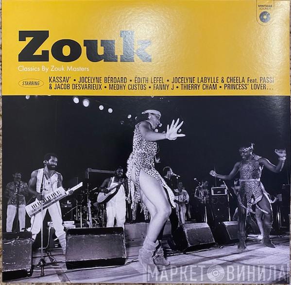  - Zouk (Classics By Zouk Masters)