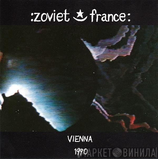  Zoviet France  - Vienna 1990