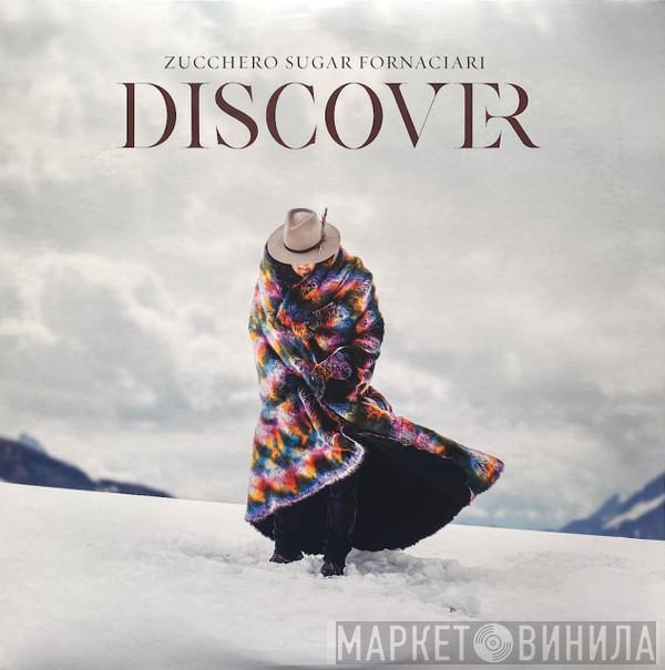 Zucchero - Discover