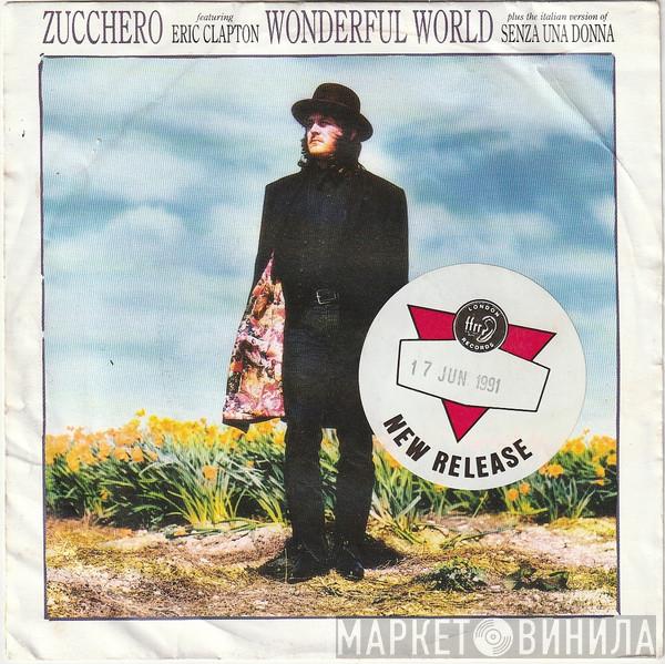 Zucchero, Eric Clapton - Wonderful World
