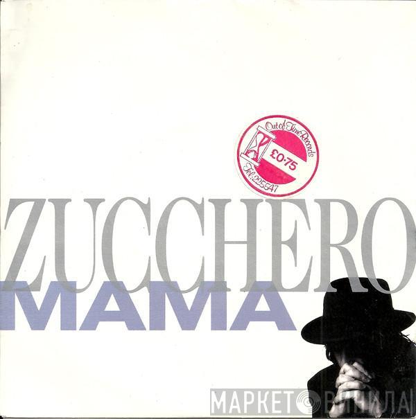 Zucchero - Mama