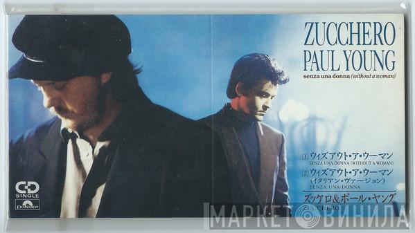 , Zucchero  Paul Young  - Senza Una Donna (Without A Woman)