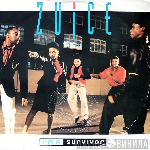 Zuice - I'm A Survivor