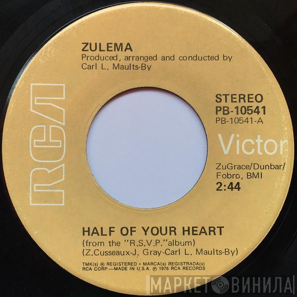 Zulema - Half Of Your Heart